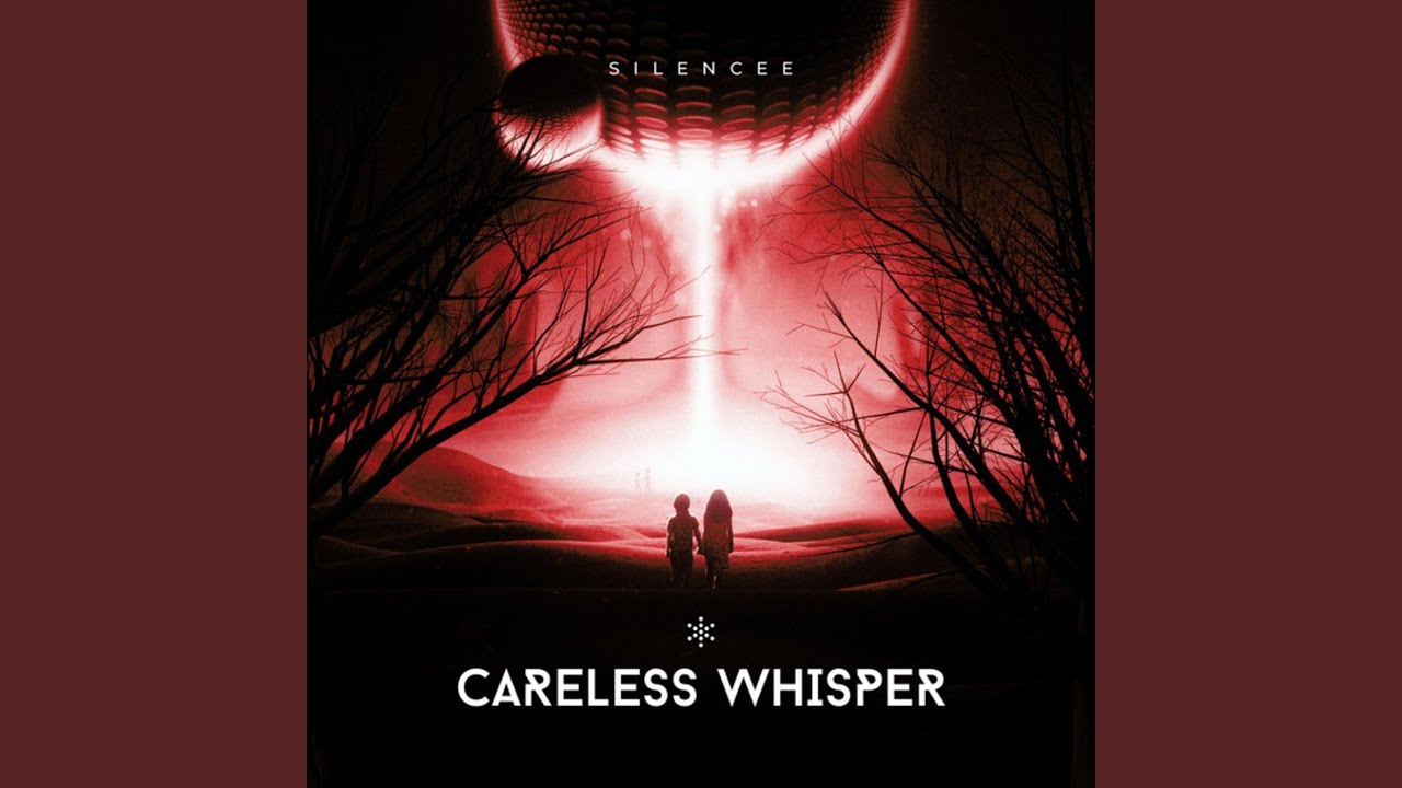 Careless Whisper (Hardstyle Version)