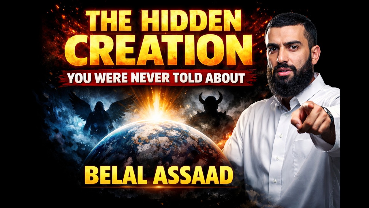 The Hidden Creation You Were Never Told About   Belal Assaad #islamicreminder #belalassad