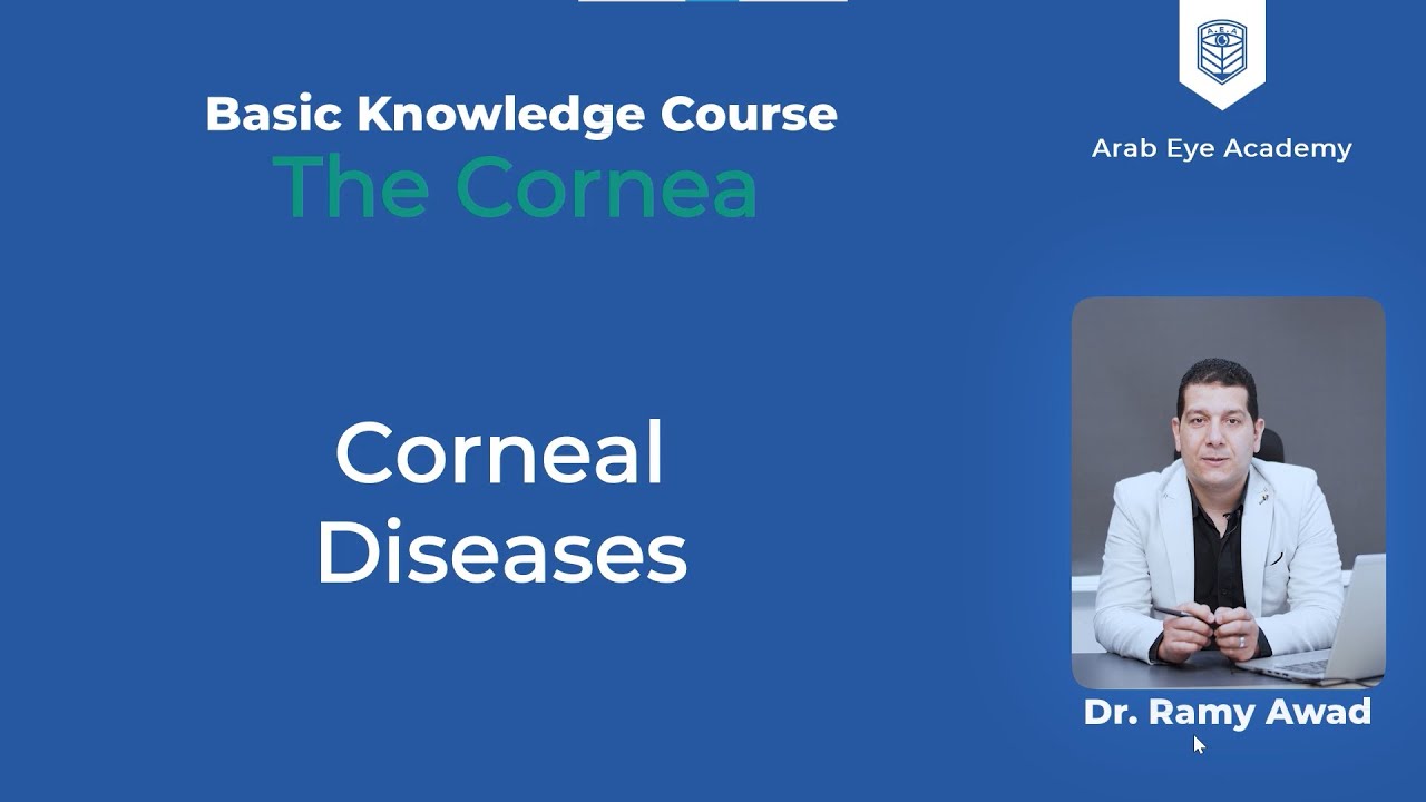 Lecture 8: Cornea (Part 2), Corneal opacity and keratoconus