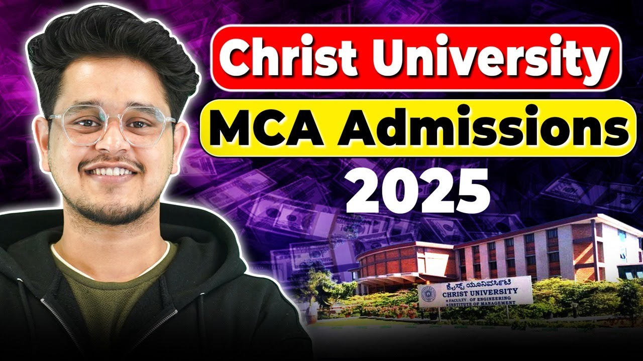 💥Christ University MCA Admissions 2025🤑Best MCA Colleges in Bangalore🤩