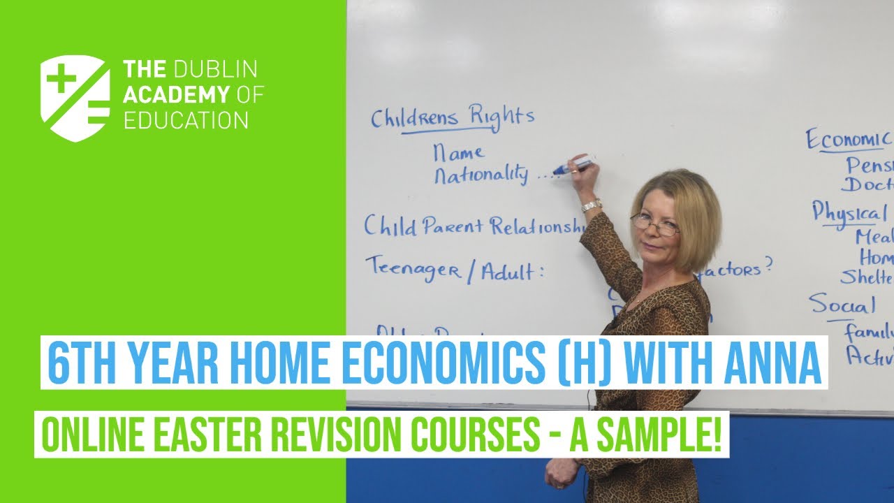 6th Year Home Economics H with Anna - A Sample of our Online Easter Revision Courses