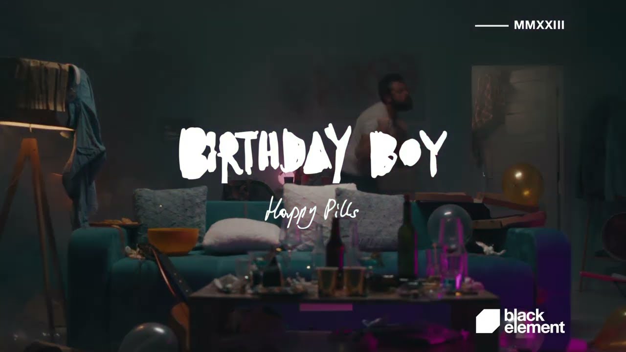 Happy Pills &ndash; Birthday Boy