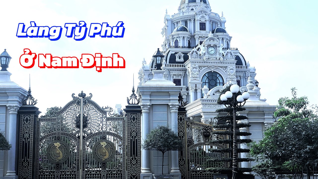 Làng Tỷ phú ở Nam Định bây giờ ra sao? | Chốn Quê TV