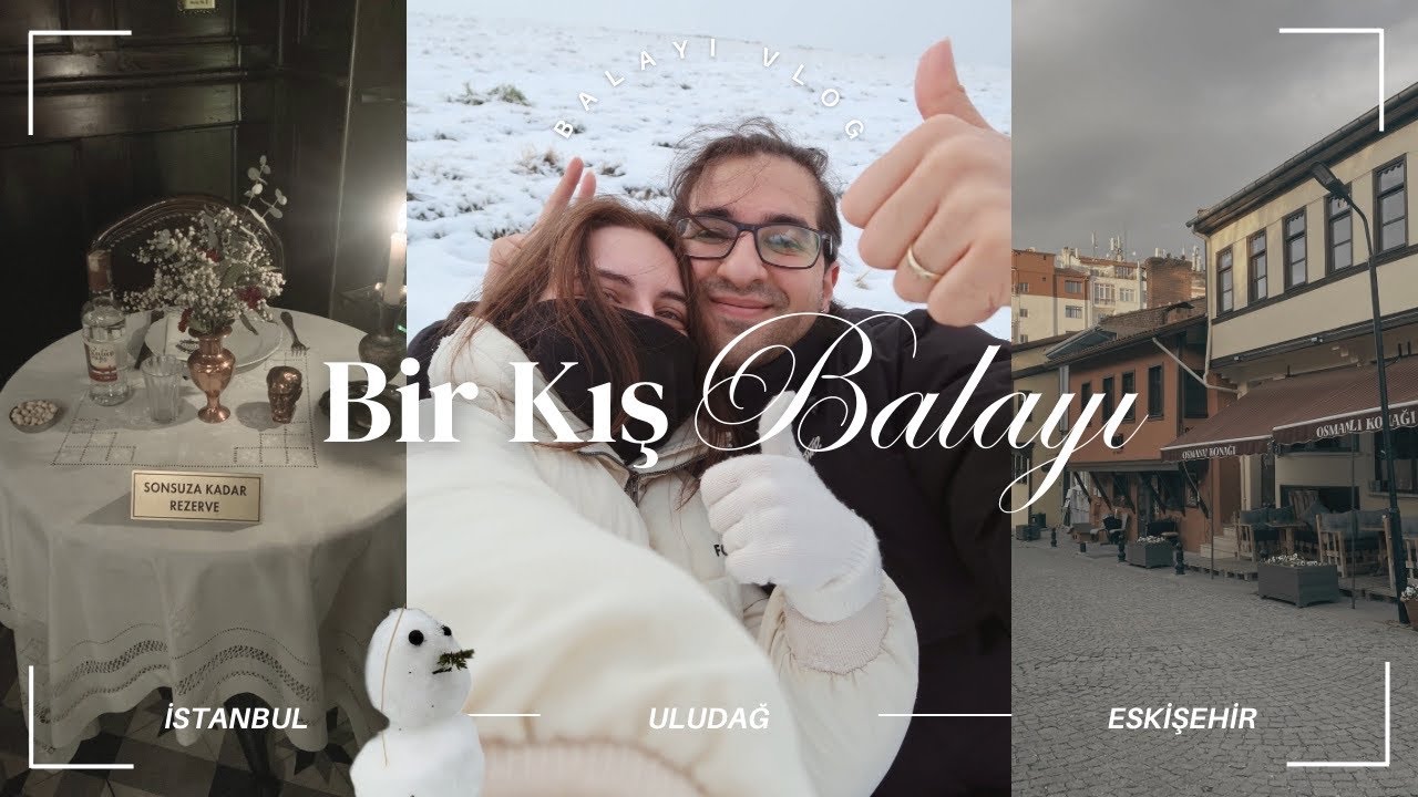Bir Kış Balayı ( Bol Yemek Yemeli, Azıcık Karlı )
