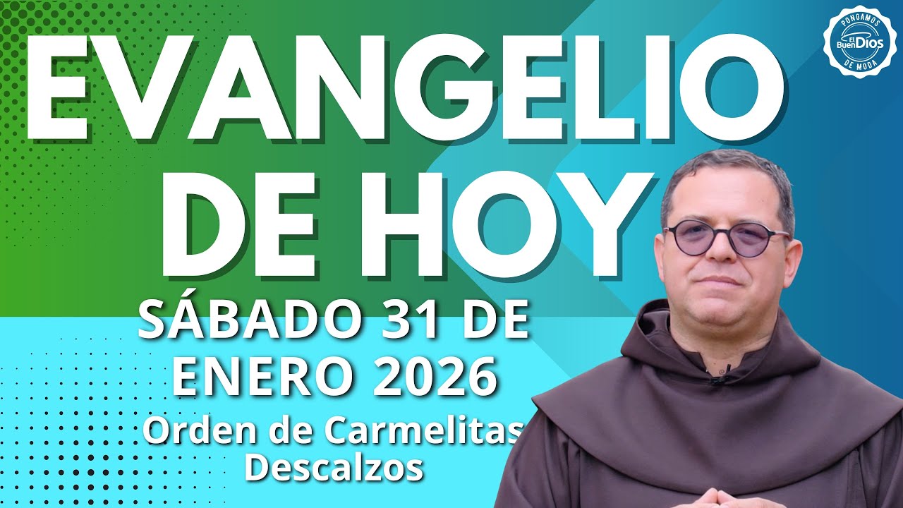 Evangelio de hoy Sábado 31 Enero 2026 🌟 El Buen Dios #EvangelioDeHoy #ElBuenDios