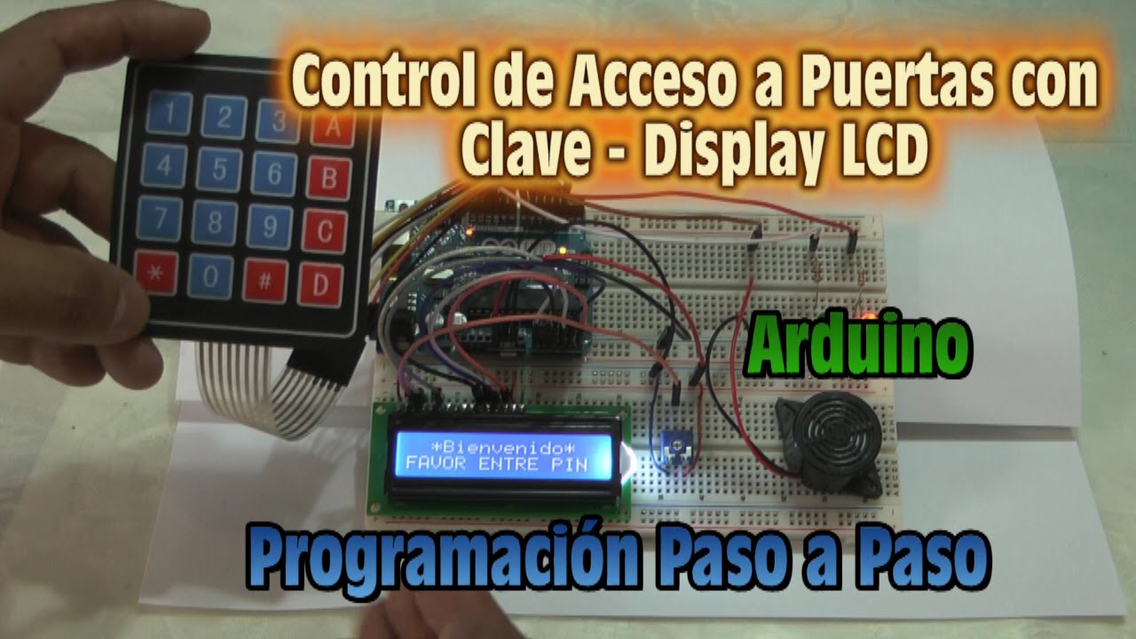 Control de Acceso a Puertas con Clave y Display LCD - Programacion Paso a Paso