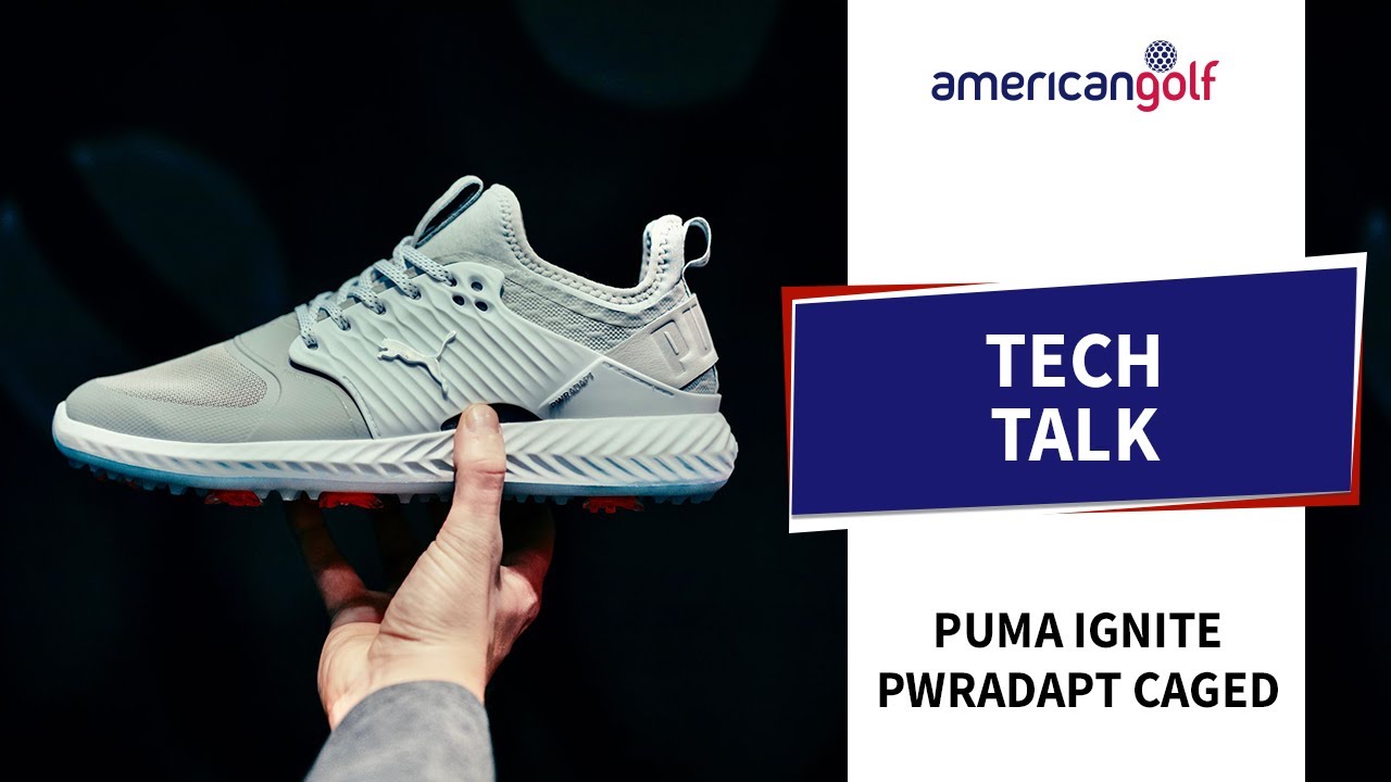 PUMA IGNITE PWRADAPT CAGED SHOES - TECH TALK | American Golf