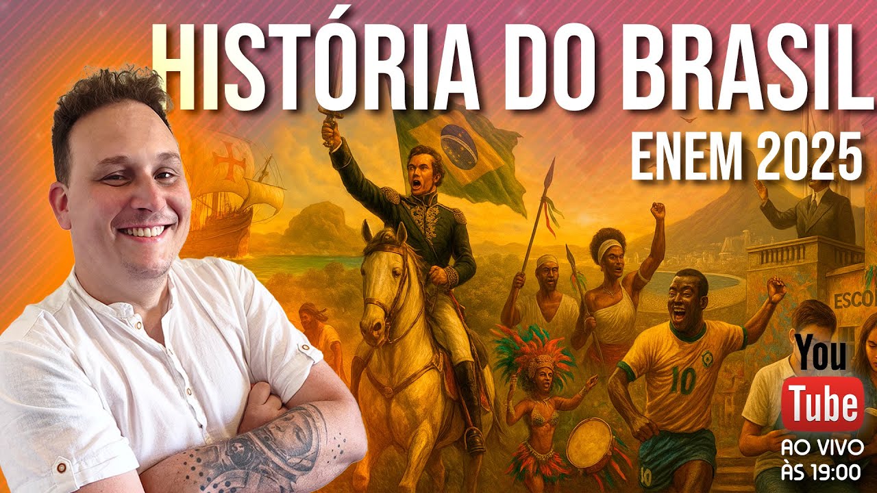 REVISÃO DE HISTÓRIA DO BRASIL PARA O ENEM - RETA FINAL