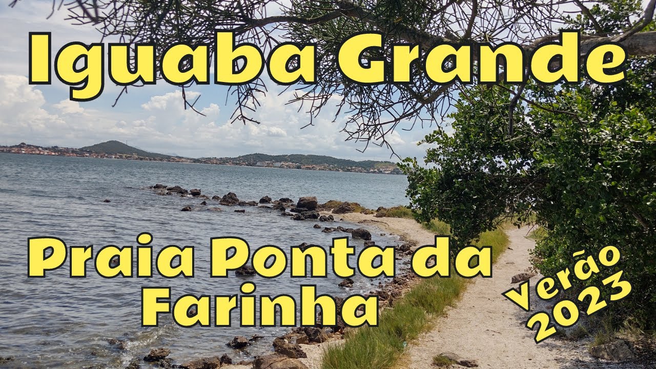Praia da Ponta da Farinha - Iguaba Grande. Paraíso de preservação ambiental.