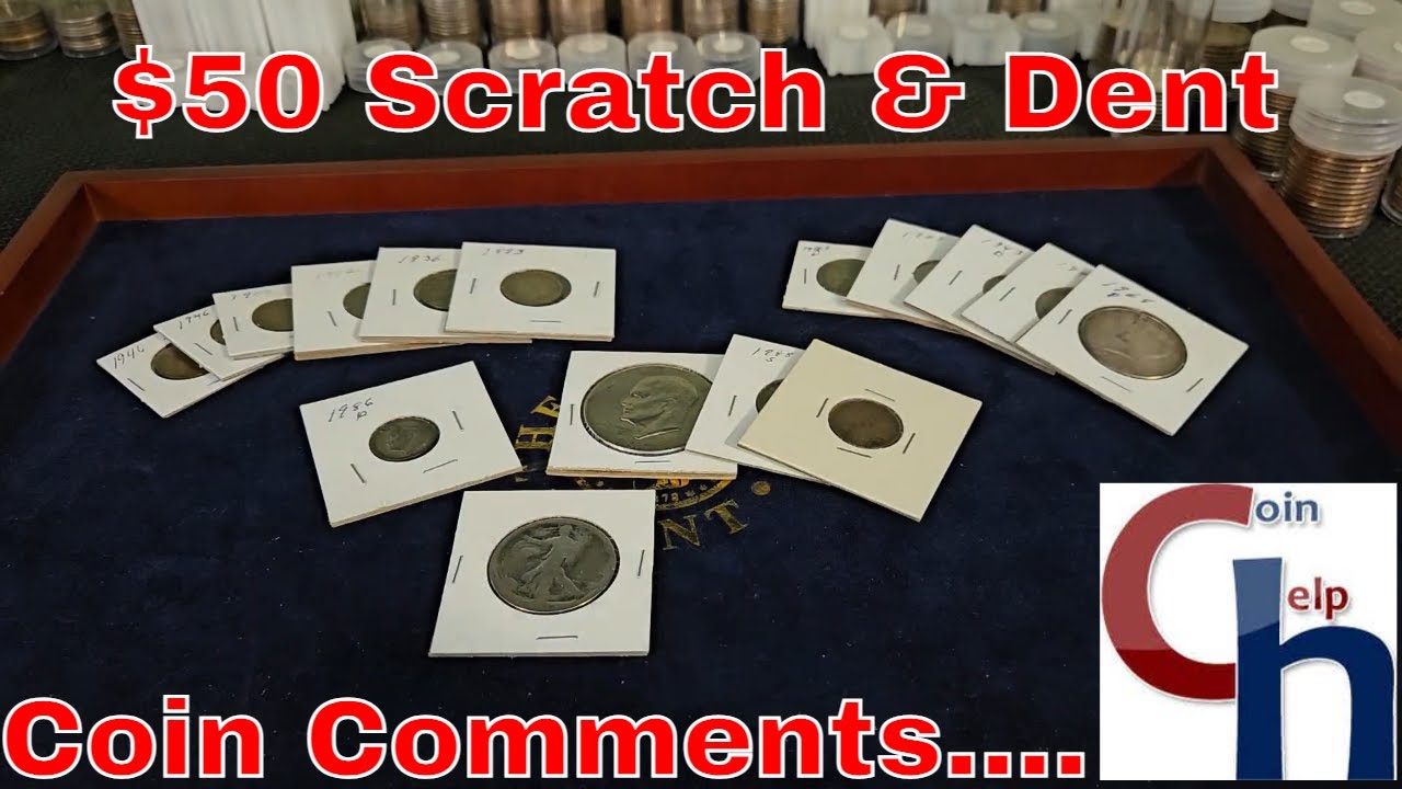 You Asked For It! CoinHELPu $50 Scratch and Dent Grab Bag Commentary. Coin Snobz