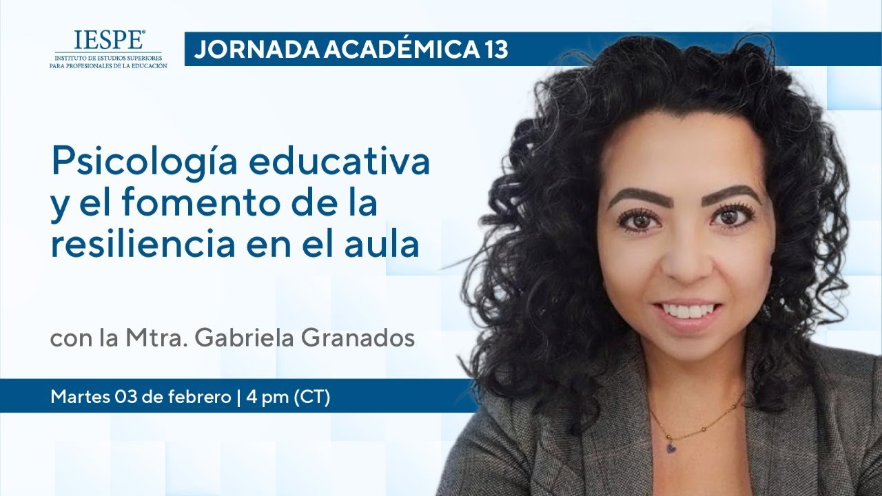 Psicología educativa y el fomento de la resiliencia en el aula