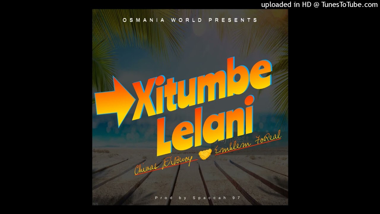 EMBLEM FOR REAL ft CHIVAS DiBWOY - XITUMBELELANI