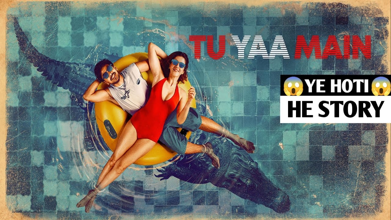 Tu Yaa Main Movie Review | Sahil Desai SD 