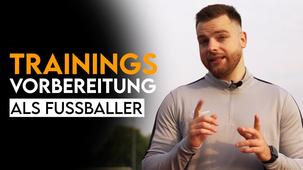 PERFEKTE TRAININGSVORBEREITUNG für Fußballer