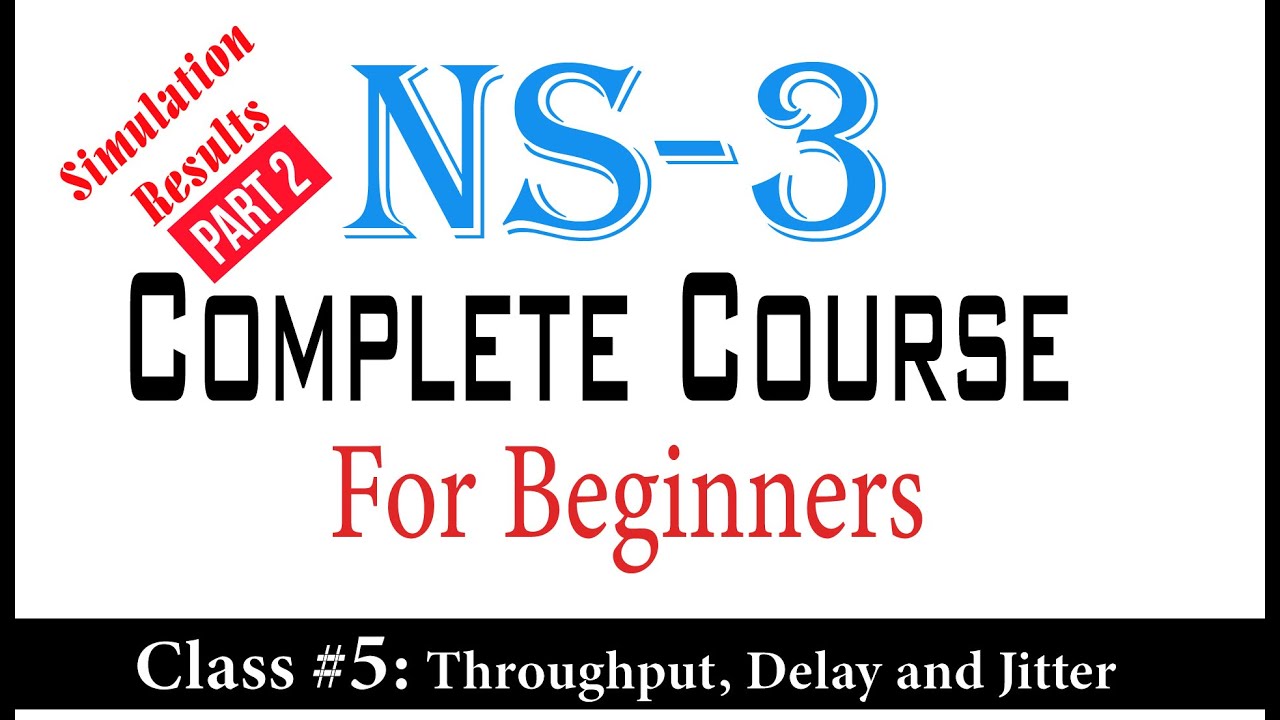 NS3 Simulation Results||Throughput||Delay||Jitter|| Generating Flow monitor File for detail results.