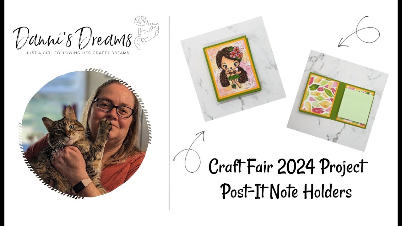 Craft Fair 2024 Projects | Post-It Note Holders