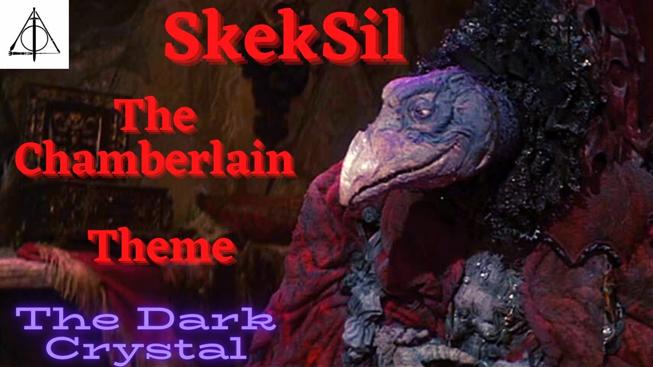 The Dark Crystal Music: SkekSil the Chamberlain