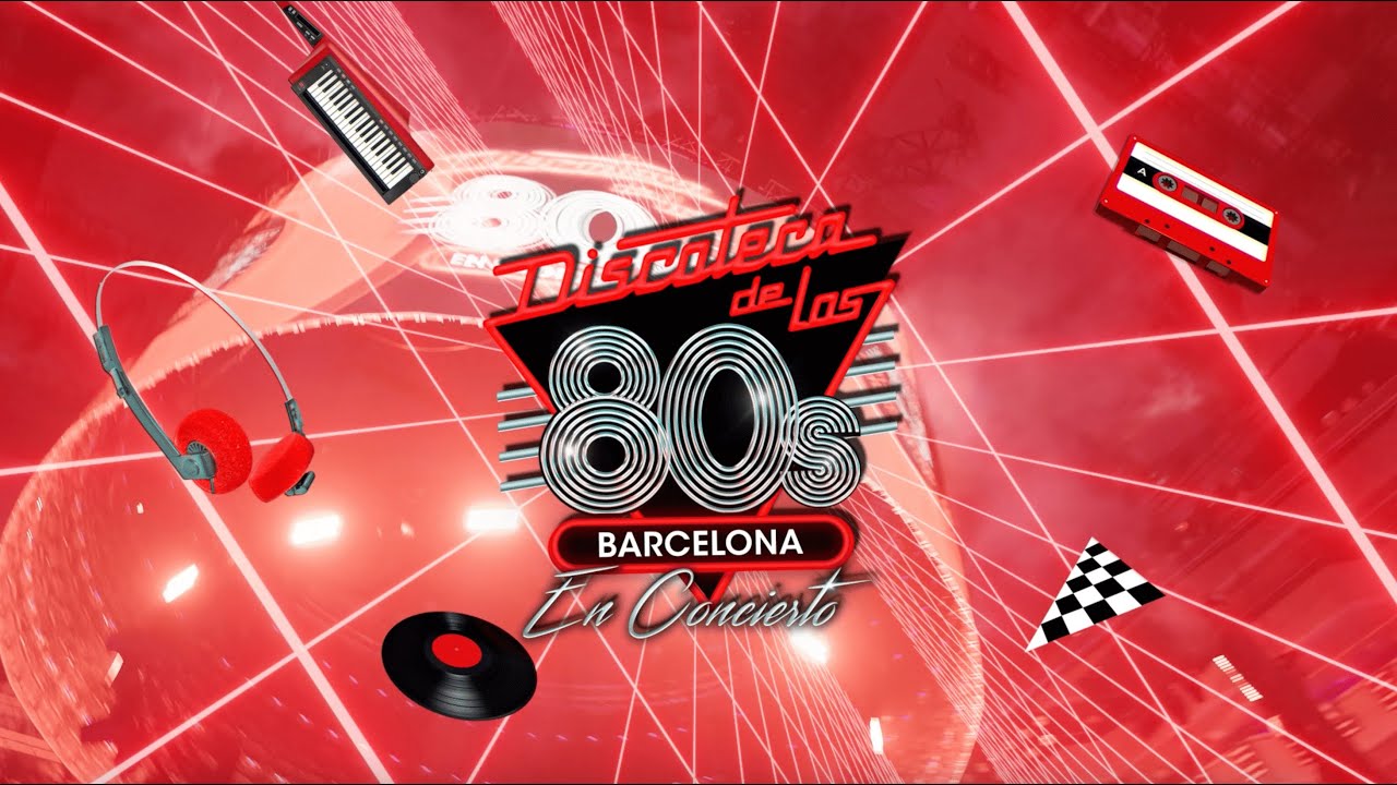 DISCOTECA DE LOS 80 BARCELONA | Artistas confirmados