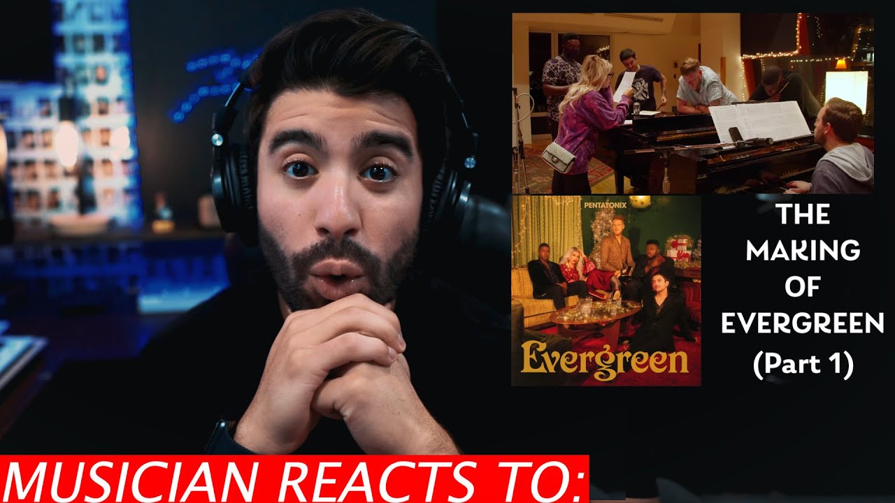 Musician Reacts To Pentatonix | The Recording of Evergreen (pt 1)