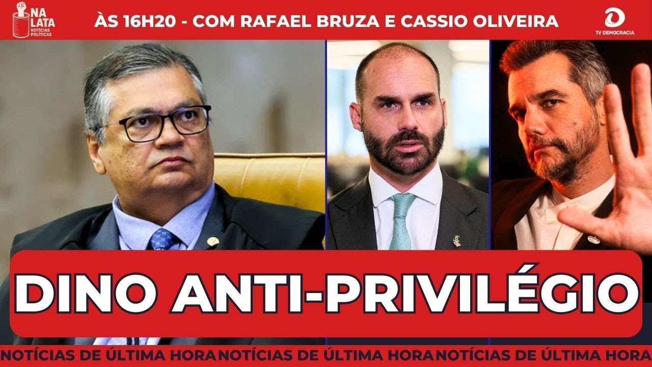 Dino aumenta punição a juízes. Eduardo Bolsonaro deve perder cargo na PF. E+ | Na Lata