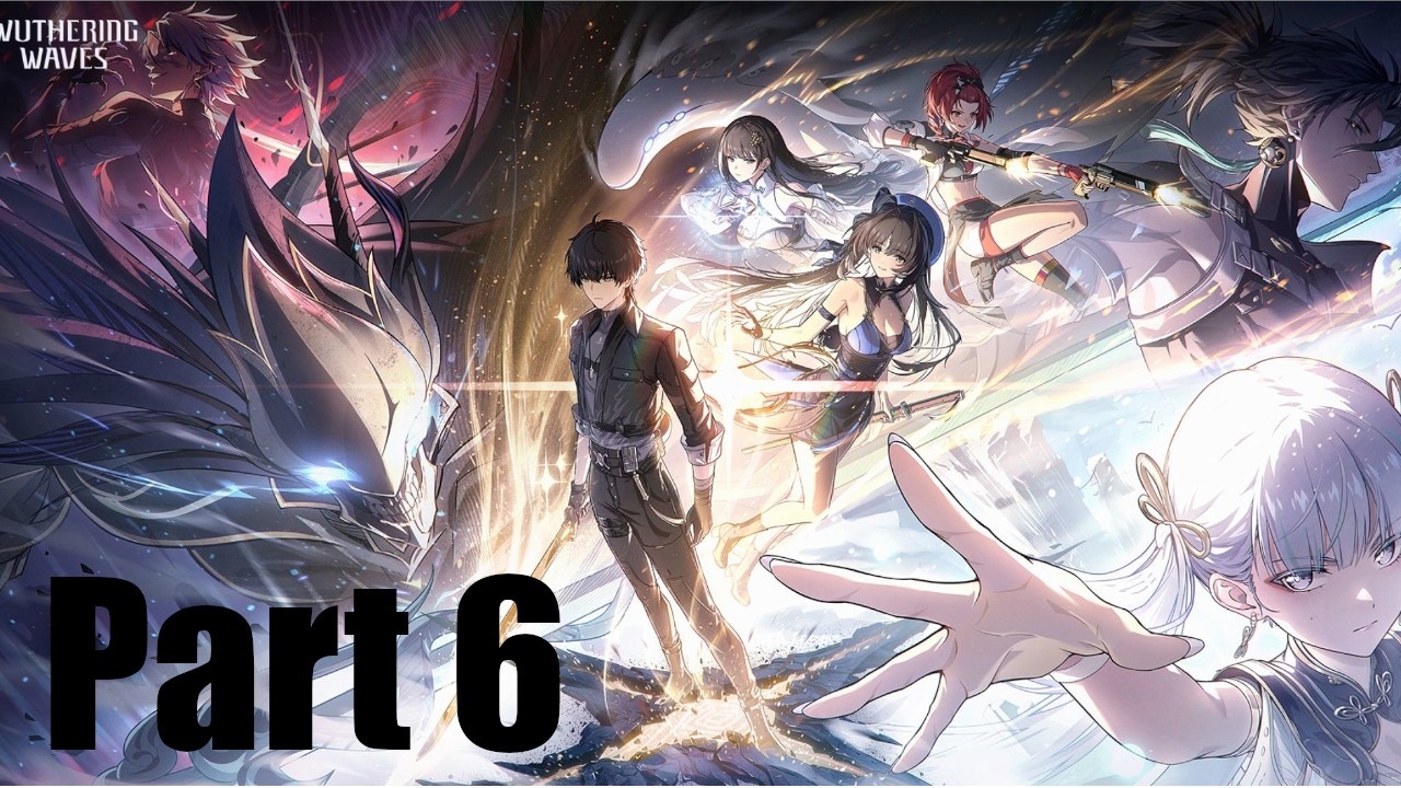 Wuthering Waves - Walkthrough Part 6