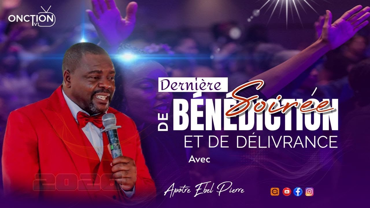 SERVICE PROPH&Eacute;TIQUE  DE B&Eacute;N&Eacute;DICTION avec AP&Ocirc;TRE EBEL PIERRE / MERCREDI 07 JANVIER 2026