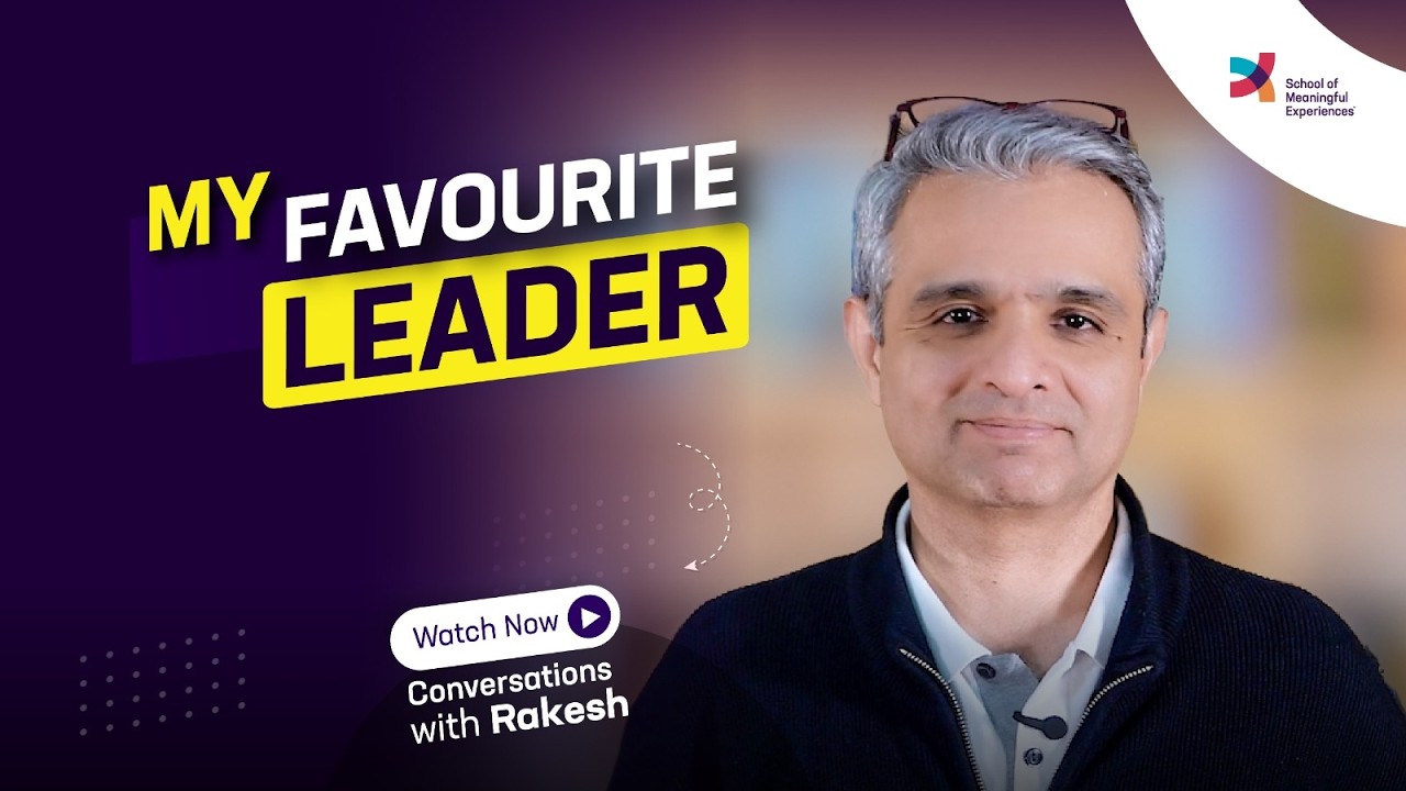 My favourite leader |Episode 222|Conversations with Rakesh|