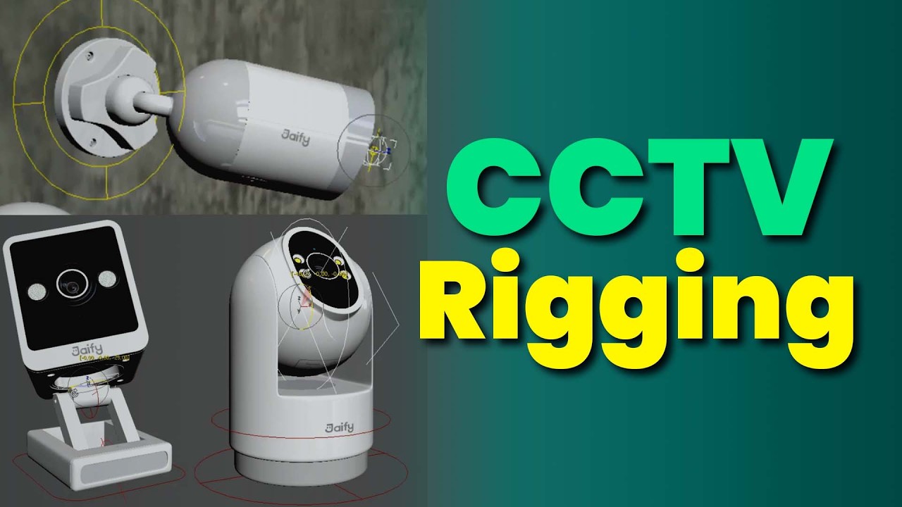 Jaify CCTV - 3D Rigging