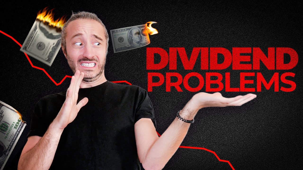 PROBLEMS WITH DIVIDENDS (The TRUTH You Need To Know!)