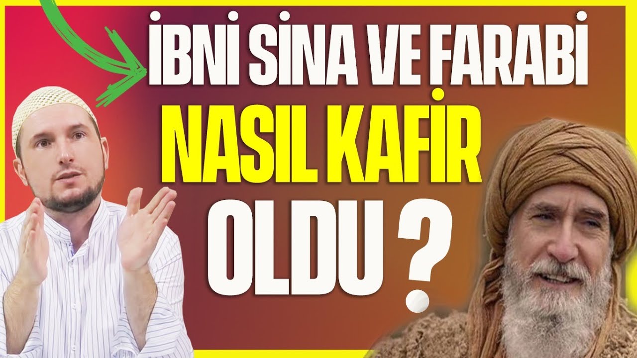 İbni Sina ve Farabi nasıl kafir oldular? ⁄ Kerem Önder