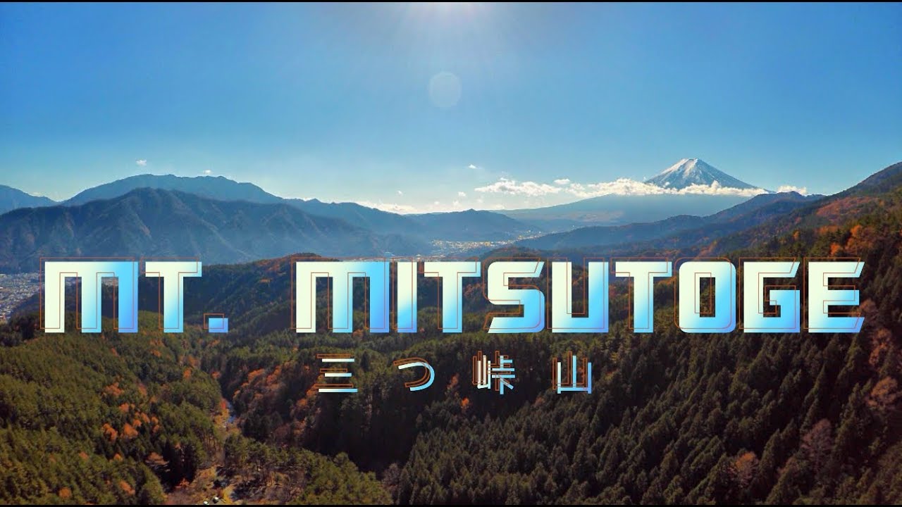THE BEST VIEW OF Mt. FUJI | Mt. Mitsutoge | Hero7Black 4K