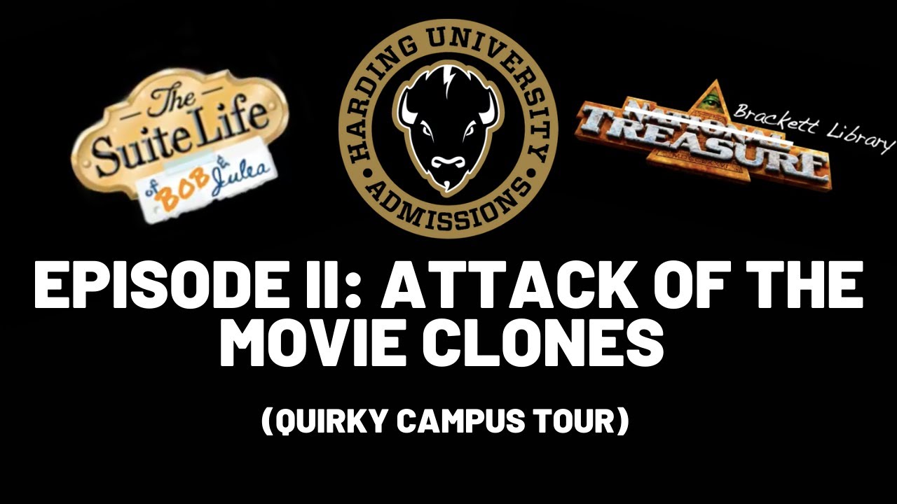 Episode II: Attack of the Movie Clones (quirky campus tour)