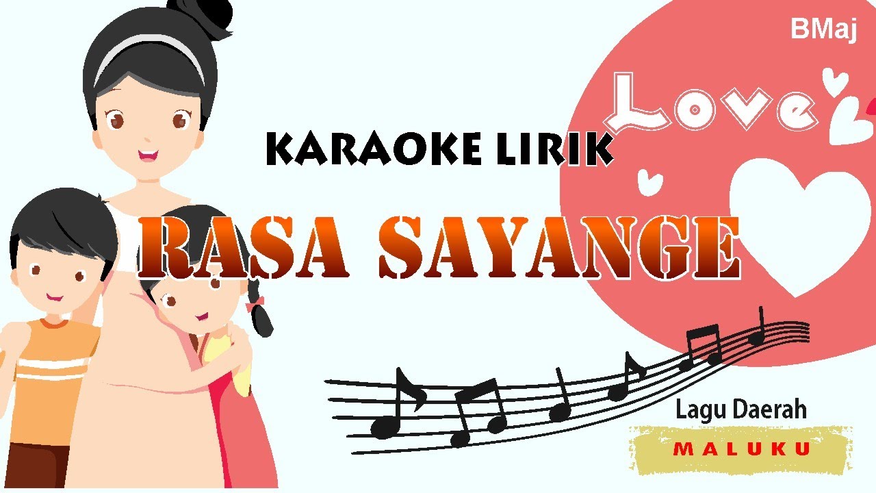 RASA SAYANGE RASA SAYANG SAYANGE - LAGU DAERAH MALUKU (KARAOKE LIRIK)