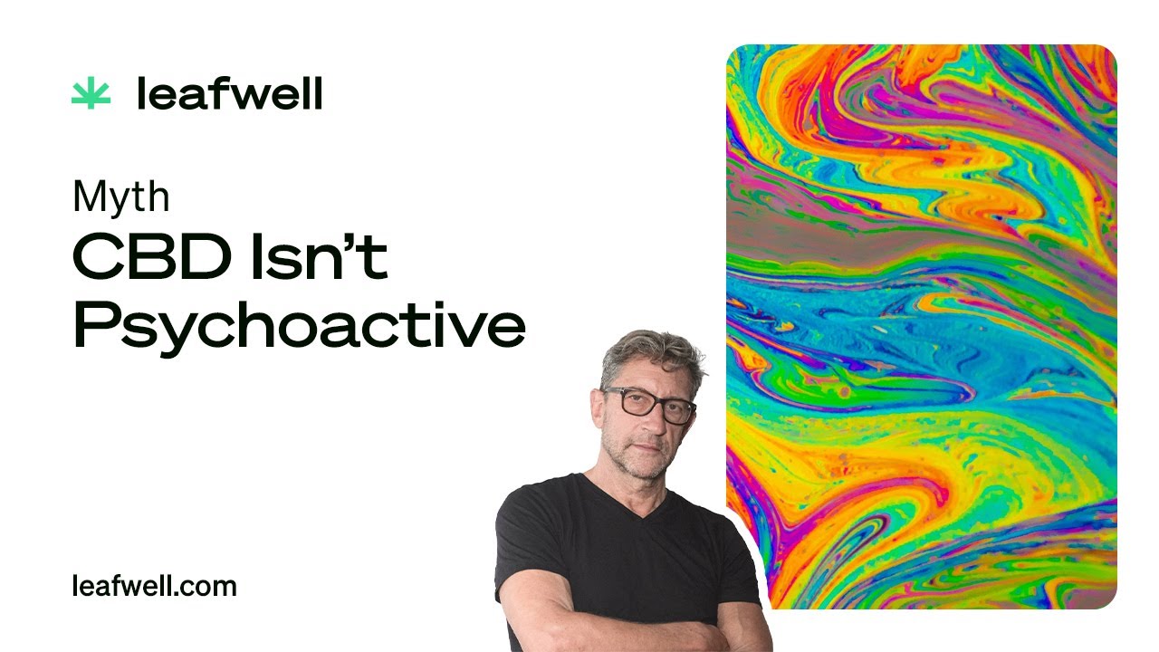 Is CBD Psychoactive?