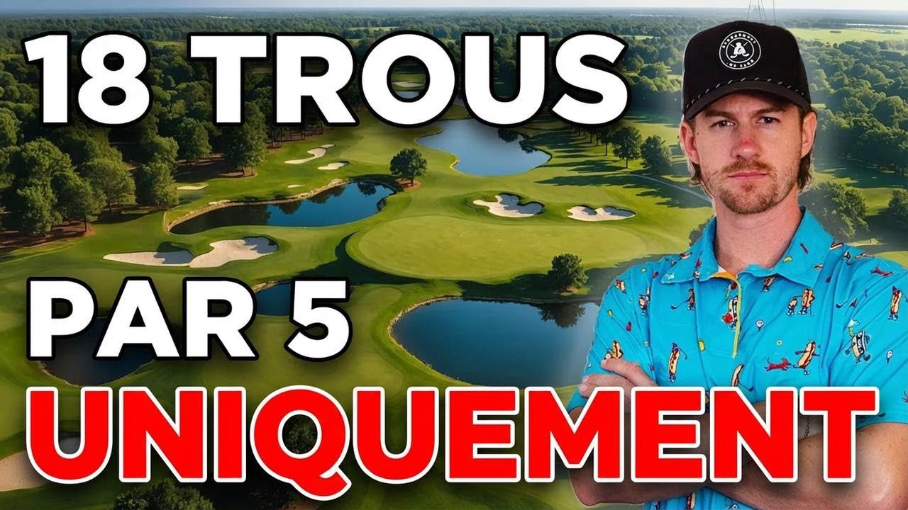 J'ai testé un parcours de golf composé uniquement de pars 5... et voilà le résultat !