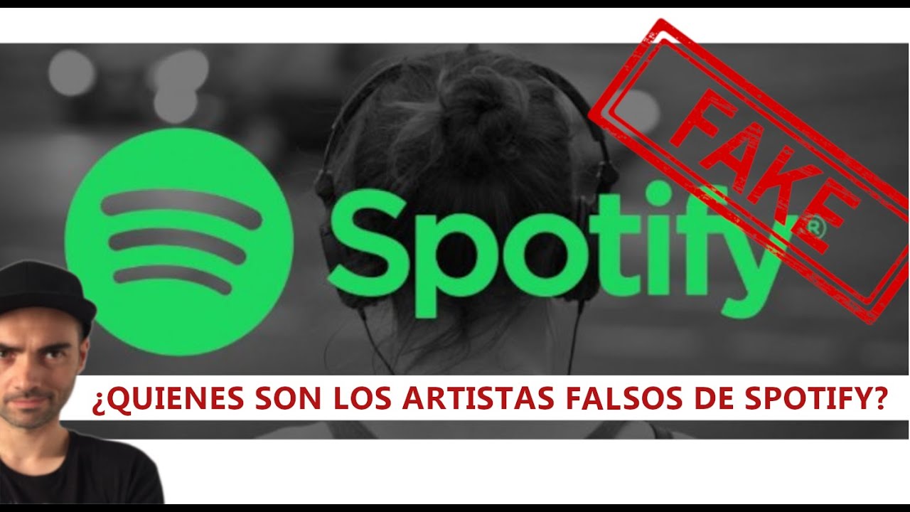 Hablemos de los ARTISTAS FALSOS de SPOTIFY