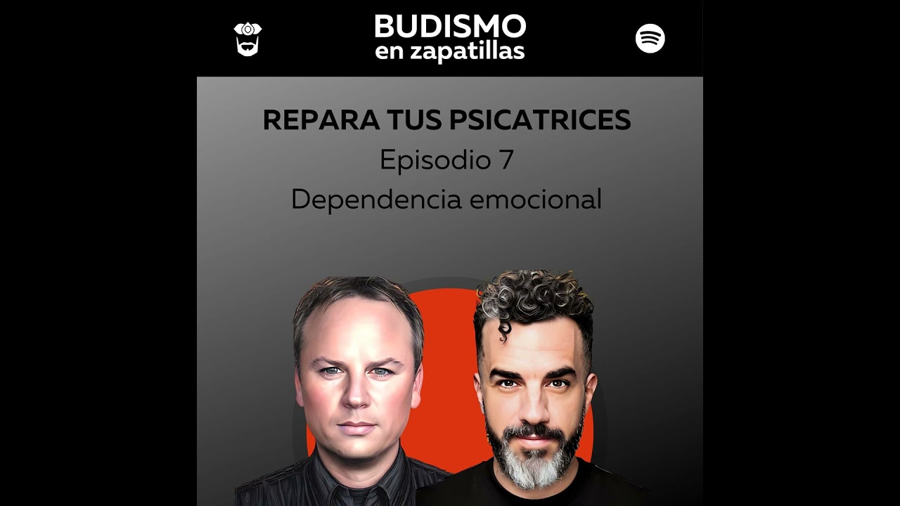 204: REPARA TUS PSICATRICES - Dependencia emocional