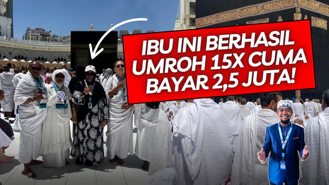 AJAIB! Umroh Berkali-Kali Cuma Bayar 2,5 Juta?? 😱 Peluang Bisnis Travel Umroh Komisi Gede Banget!