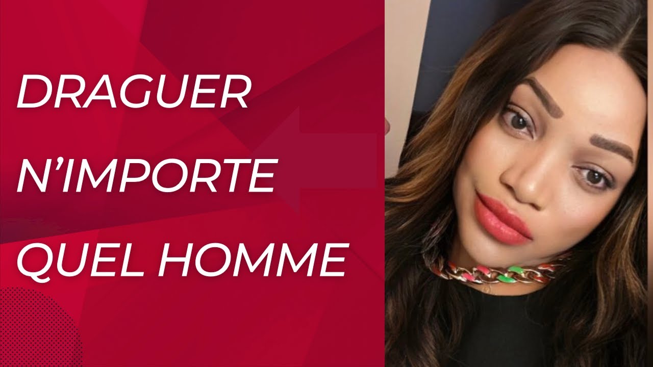 Comment Draguer n’importe quel Homme : LE SECRET( en 5 étapes)// Flirting with any man the secret ❤️