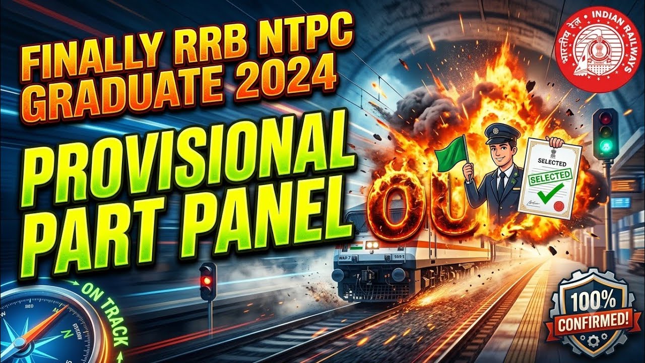 RRB NTPC GRADUATE 2024 | CEN 05/2024 | PROVISIONAL PART PANEL OUT 💥 | #rrbntpc #rrbntpc2024