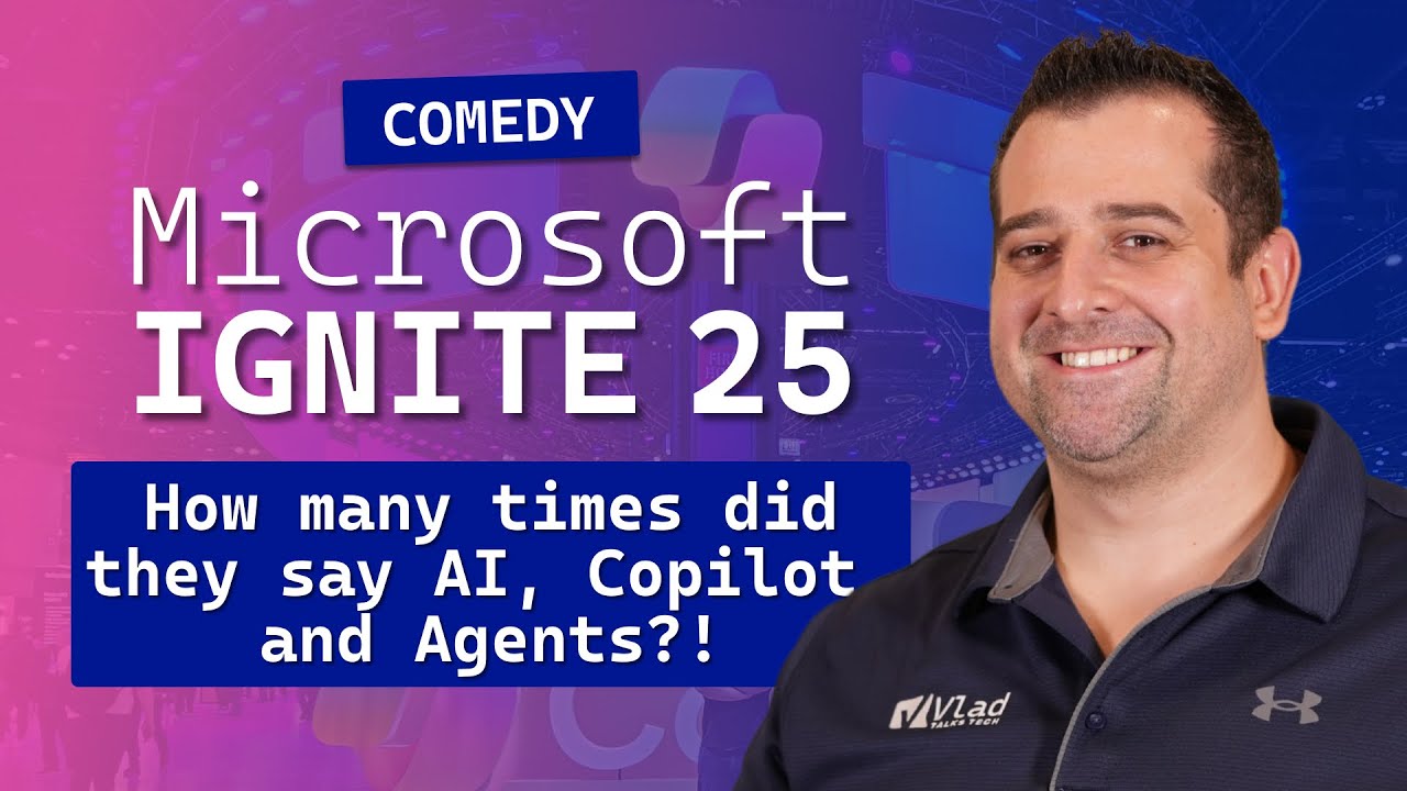 The Entire Microsoft Ignite 2025 Keynote&hellip; in 5 Minutes 😅