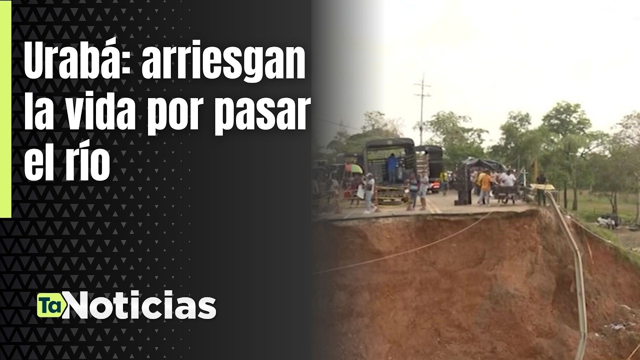 Urabá: arriesgan la vida por pasar el río - Teleantioquia Noticias