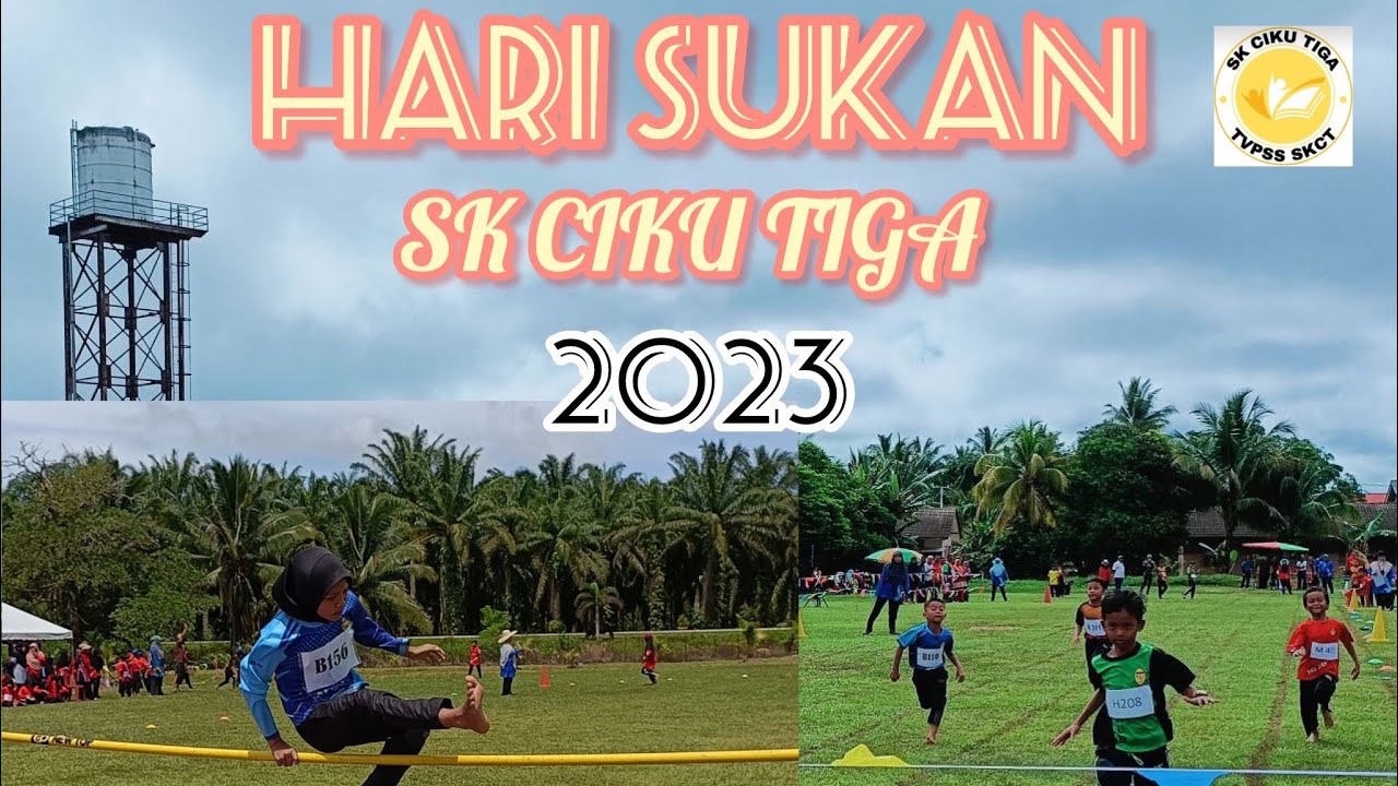 TVPSS: HARI SUKAN SK CIKU TIGA 2023