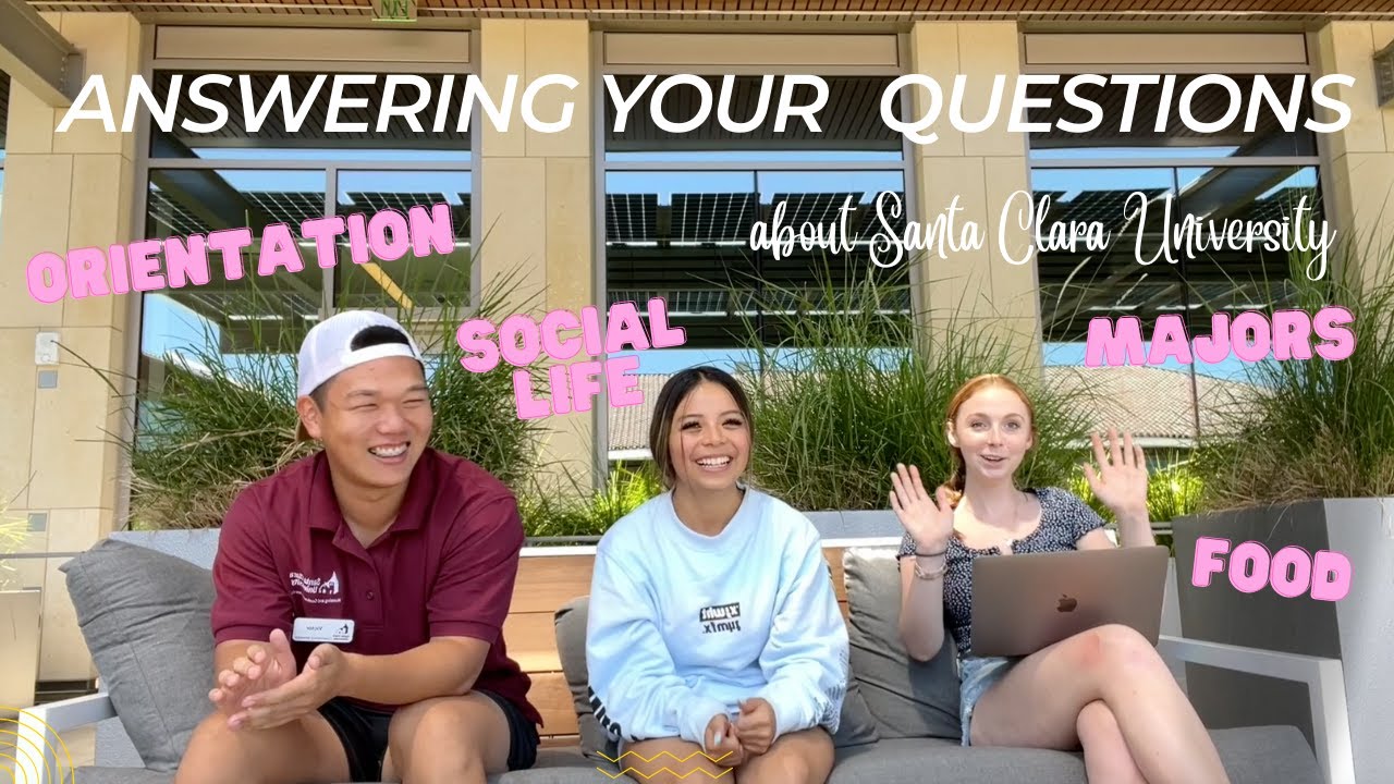 Q&A with Kathryn, Victor, and Caroline | Santa Clara University