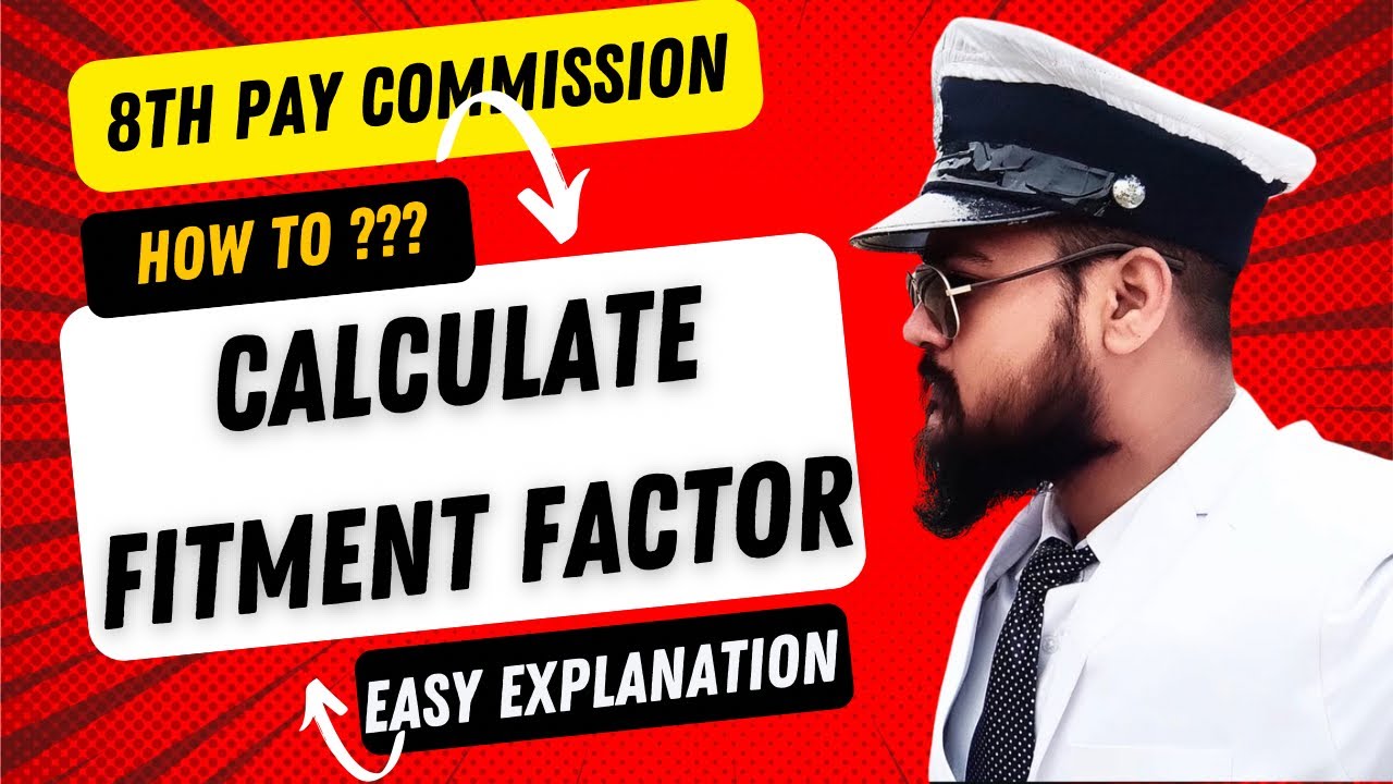 How to calculate Fitment Factor | 8th Pay Commission | Salary after 8th Pay Commission
