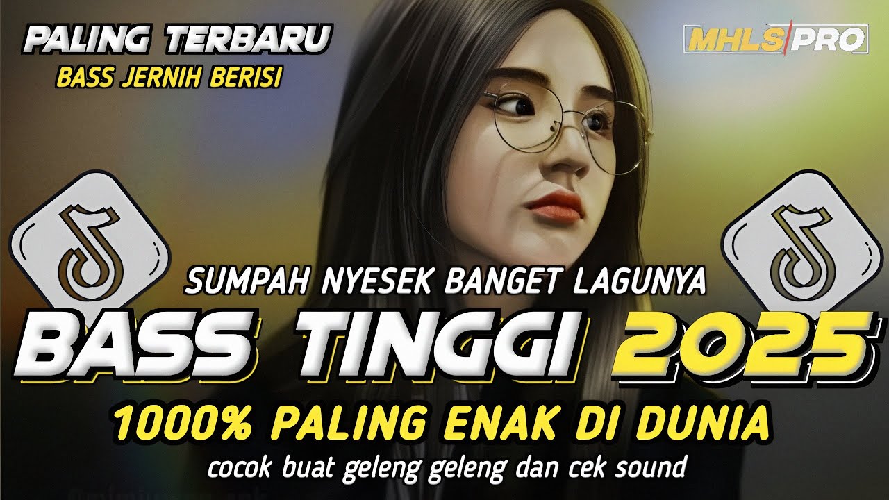 SUMPAH NYESEK LAGUNYA | DJ TIKTOK TERBARU 2025 FULL BASS TINGGI BUAT CEK SOUND GELENG² MHLS PRO