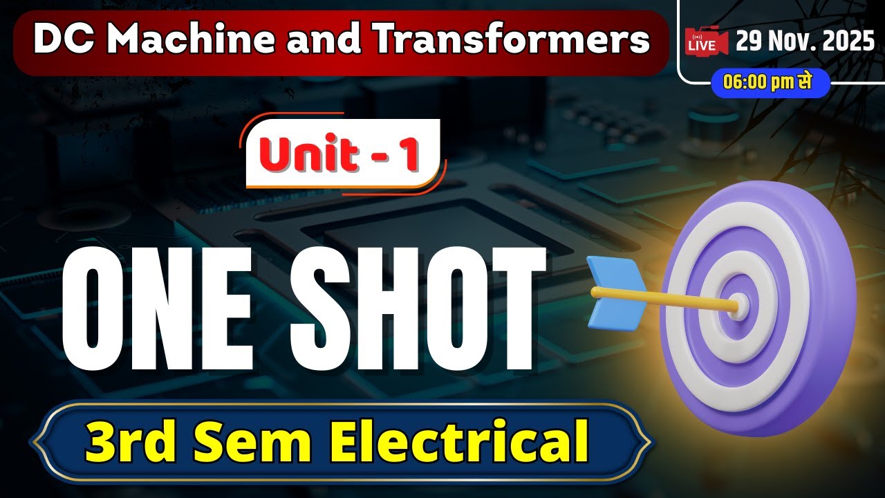 DC Machine and Transformers(U-1 One Shot) || Polytechnic 3rd Semester Electrical
