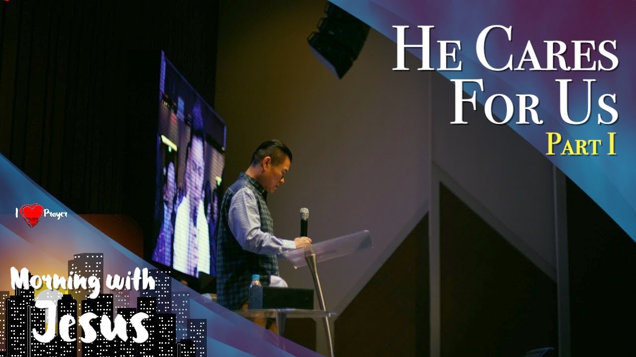 Ps. Juan Mogi - He Cares For Us (Part 1)