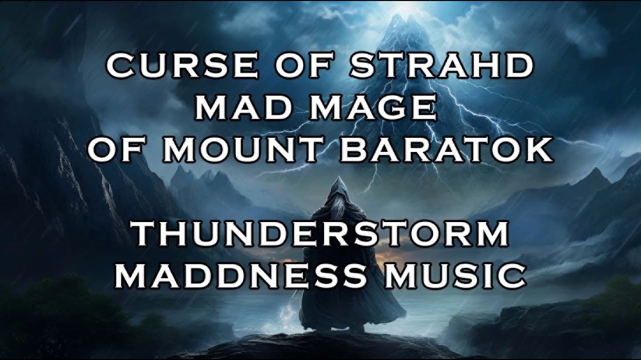 Mad Mage of Mount Baratok | Thunderstorm | Curse of Strahd Music | Call of Cthulhu | Horror Ambience