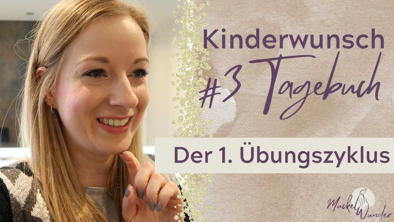 Kinderwunsch-Tagebuch🤰🏼: Der 1. Übungszyklus | Episode 3